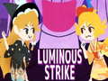 खेल Luminous Strike