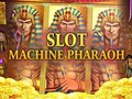 ગેમ Slot Machine Pharaoh 