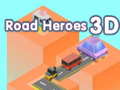 खेल Road Heroes 3D