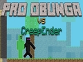खेल Pro Obunga vs CreepEnder