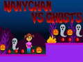 खेल Nanychan vs Ghosts