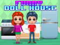 खेल Funny Doll House