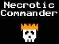 खेल Necrotic Commander