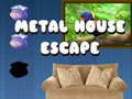 खेल Metal House Escape