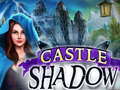 खेल Castle Shadow