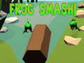 खेल Frog Smash!