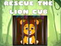 खेल Rescue The Lion Cub