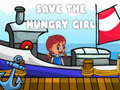 खेल Save The Hungry Girl