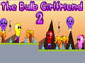 खेल The Bulb Girlfriend 2