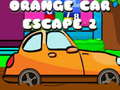 खेल Orange Car Escape 2