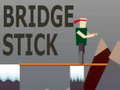 खेल Bridge Stick