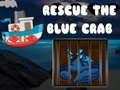 खेल Rescue The Blue Crab