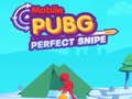 खेल Mobile PUBG perfect cnipe