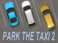 खेल Park The Taxi 2