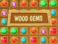 खेल Wood Gems 