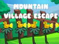 खेल Mountain Village Escape 
