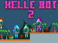 खेल Helle Bot 2