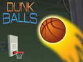 खेल Dunk Balls