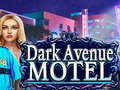 खेल Dark Avenue Motel