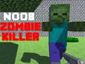 खेल Noob: Zombie Killer