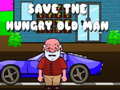 खेल Save The Hungry Old Man