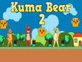 खेल Kuma Bear 2