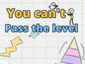 खेल You can't pass level