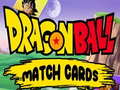 விளையாட்டு DragonBall Match Cards