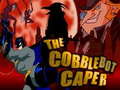ગેમ The Cobblebot Caper