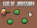 खेल Gun of Janissary