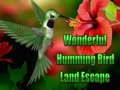 खेल Wonderful Humming Bird Land Escape