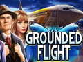 ಗೇಮ್ Grounded Flight