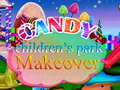 खेल Candy Children`s Park Makeover