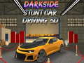 खेल Darkside Stunt Car Driving 3D