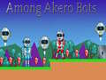 ಗೇಮ್ Among Akero Bots