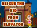 खेल Rescue The Kid From Elevator