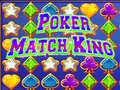 खेल Poker Match King