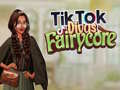 खेल TikTok Divas Fairycore