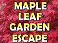 खेल Maple Leaf Garden Escape 