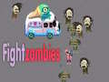 खेल Fight zombies