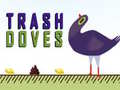 खेल Trash Doves