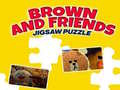 खेल Brown And Friends Jigsaw Puzzle