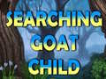 खेल Searching Goat Child 