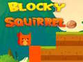 खेल Blocky Squirrel