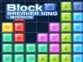 खेल Block Breaker King: Mission