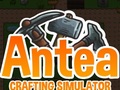 खेल Antea: Crafting Simulator