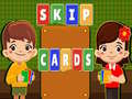 ಗೇಮ್ Skip Cards