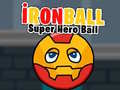 ગેમ İronBall Super Hero Ball