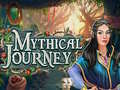 खेल Mythical Journey