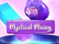 ಗೇಮ್ Mystical Mixing